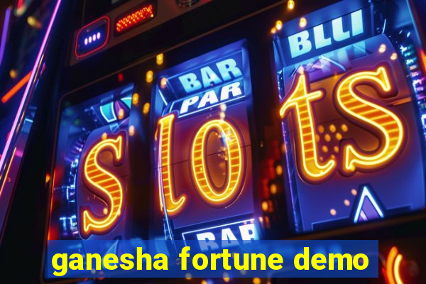 ganesha fortune demo